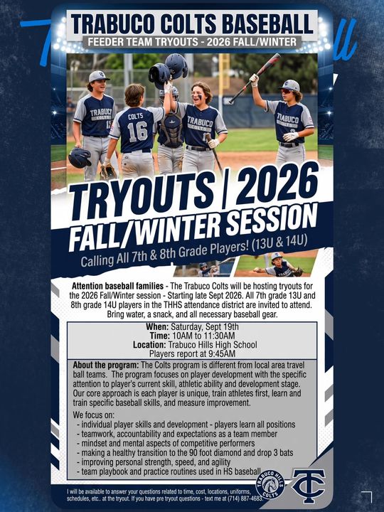 ⚾️ Trabuco Colts Tryouts 👥 Who: 7th & 8th graders in the THHS attendance area 📅 When: Saturday, September 19 ⏰ Time:…